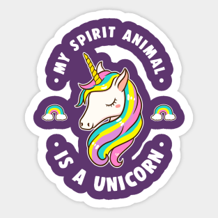 My Spirit Animal Is A Unicorn Sticker